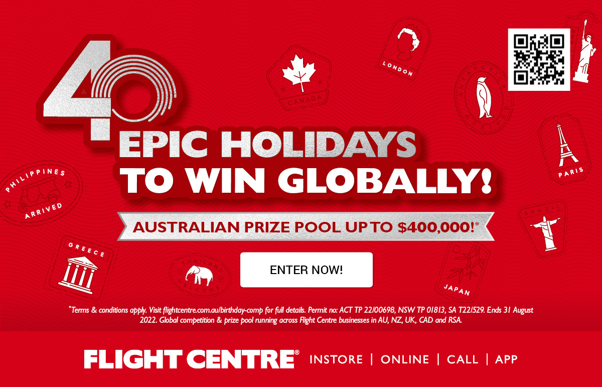 To celebrate their 40th birthday, Flight Centre has 40 epic holidays up for grabs!